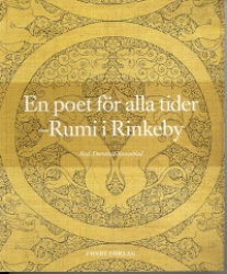 En poet för alla tider : Rumi i Rinkeby