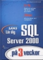 Lär dig SQL Server 2000 på 3 veckor