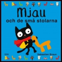 Mjau och de små stolarna