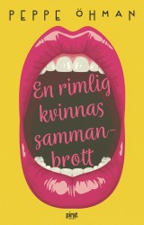 En rimlig kvinnas sammanbrott