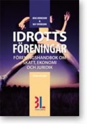 Idrottsföreningar :föreningshandbok om skatt, ekonomi och juridik
