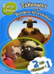 Takeaway ; Bondens brorsdotter : 2 bäärättelser i 1