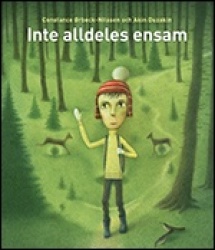 Inte alldeles ensam