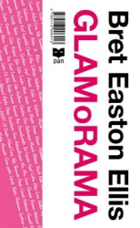 Glamorama : Roman