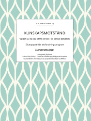 Kunskapsmotstånd : vad det är, vad som driver det och hur det kan motverkas
