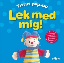 Lek med mig : pekbok med roliga pop-up figurer
