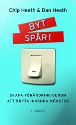 Byt Spår! : skapa förändring genom att bryta invanda mönster