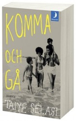 Komma och gå