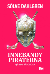 Innebandypiraterna. Fjärde säsongen