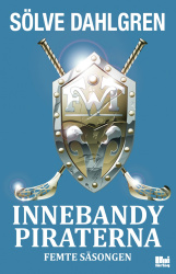 Innebandypiraterna. Femte säsongen