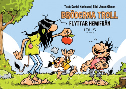 Bröderna Troll flyttar hemifrån