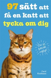 97 sätt att få en katt att tycka om dig