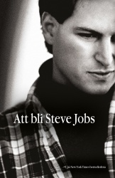 Att bli Steve Jobs