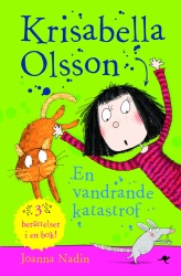Krisabella Olsson : en vandrande katastrof