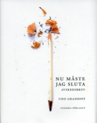 Nu måste jag sluta : avskedsbrev