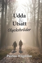 Udda & Utsatt - Olycksbröder