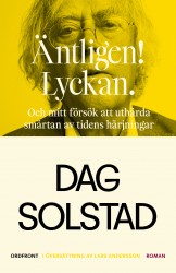 Äntligen! Lyckan. Och mitt försök att uthärda smärtan av tidens härjningar