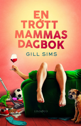 En trött mammas dagbok