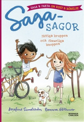 Fiffiga kroppen och finurliga knoppen - saga och fakta om kropp och rörelse