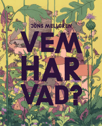 Vem har vad?