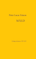 Mäld  : Nattliga drömmar 1987-2025