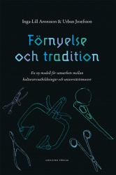 Förnyelse och tradition : en ny modell för samarbete mellan kulturarvsutbildningar och universitetsmuseer