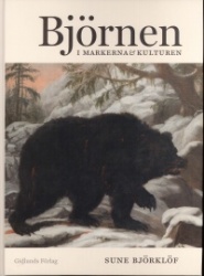 Björnen. I markerna och kulturen