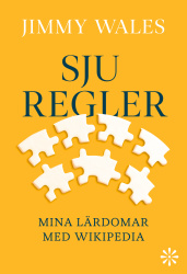 Sju regler: Mina lärdomar med Wikipedia