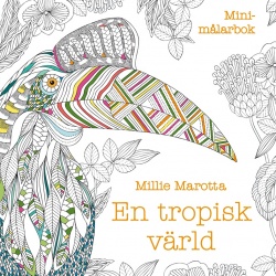 En tropisk värld : minimålarbok