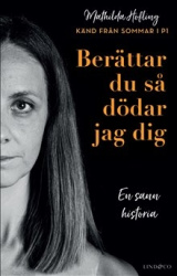 Berättar du så dödar jag dig