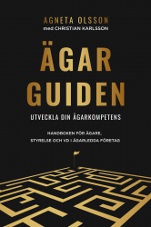 Ägarguiden : utveckla din ägarkompetens - 12 framgångsfaktorer