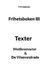 Frihetsboken III : texter