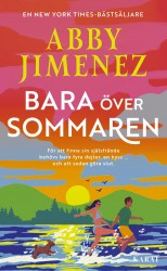 Bara över sommaren
