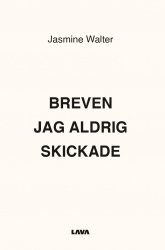 ​Breven jag aldrig skickade