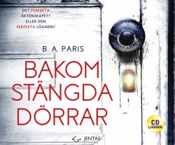 Bakom stängda dörrar (CD)