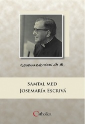 Samtal med Josemaría Escrivá