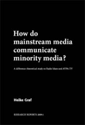 How do mainstream media communicate minority media? A difference-theoretical study on Radio Islam and AYPA-TV