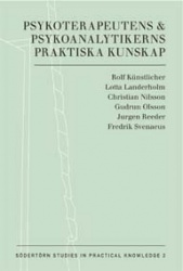 Psykoterapeutens & psykoanalytikerns praktiska kunskap