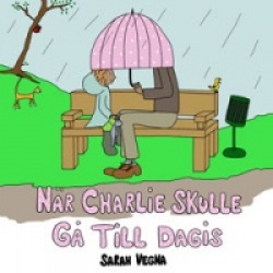 När Charlie skulle gå till dagis
