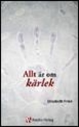 Allt är om kärlek