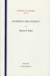 Avoiding the subject - a critical inquiry into contemporary theories of sub