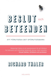 Beslut och beteenden : att räkna med människan