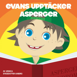 Evans upptäcker Asperger: En bok om autism.