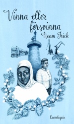 Vinna eller försvinna