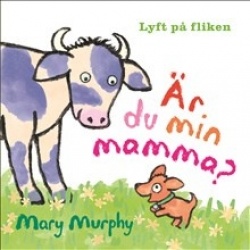 Är du min mamma?