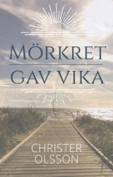 Mörkret gav vika
