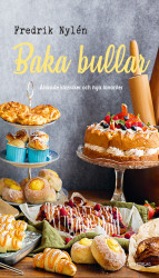 Baka bullar : Älskade klassiker och nya favoriter
