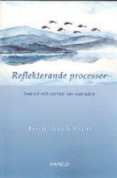 Reflekterande processer : samtal och samtal om samtalen