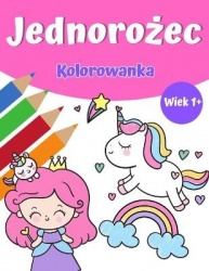 Magiczna kolorowanka jednorożca dla dziewczynek 1+ - Jednorożec Kolorowanka z ladnymi jednorożcami i tęczami, księżniczką i slod
