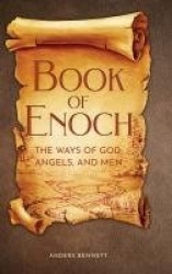 Book of Enoch - The Ways of God, Angels and Men